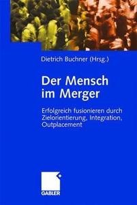 Der Mensch Im Merger edito da Gabler Verlag