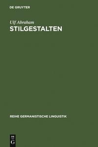 StilGestalten di Ulf Abraham edito da De Gruyter