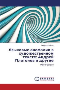 Yazykovye Anomalii V Khudozhestvennom Tekste di Radbil' Timur edito da Lap Lambert Academic Publishing