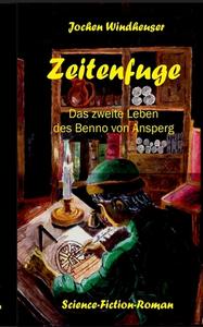 Zeitenfuge di Jochen Windheuser edito da Books on Demand