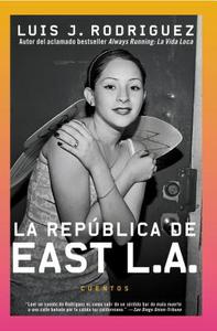 La Republica de East La di Luis J Rodriguez edito da HarperCollins Espanol