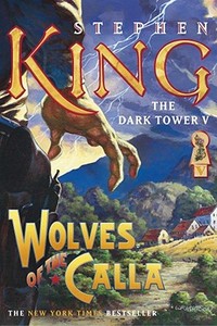 Wolves of the Calla di Stephen King edito da SCRIBNER BOOKS CO