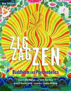 Zig Zag Zen: Buddhism and Psychedelics edito da NACHTSCHATTEN VERLAG