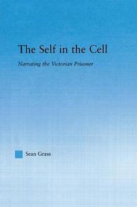 The Self in the Cell di Sean C. Grass edito da Taylor & Francis Ltd