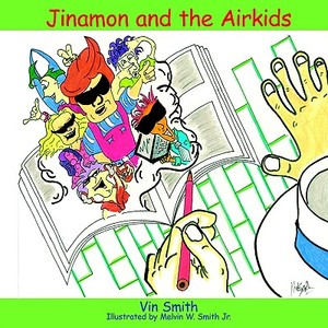Jinamon and the Airkids di Vin Smith edito da AuthorHouse