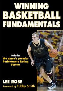 Winning Basketball Fundamentals di Lee Rose edito da Human Kinetics, Inc.