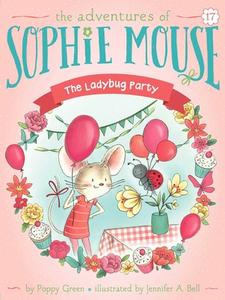 The Ladybug Party, Volume 17 di Poppy Green edito da LITTLE SIMON