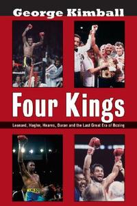 Four Kings Leonard Hagler Heacb di George Kimball edito da Rowman & Littlefield
