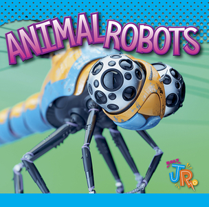 Animal Robots di Luke Colins edito da BOLT JR