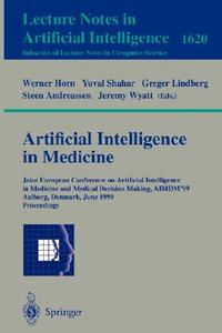 Artificial Intelligence in Medicine di Werner Horn edito da Springer Berlin Heidelberg