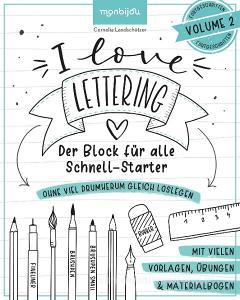 I Love Lettering di Cornelia Landschützer edito da Lingen, Helmut Verlag