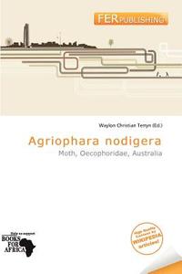 Agriophara Nodigera edito da Fer Publishing