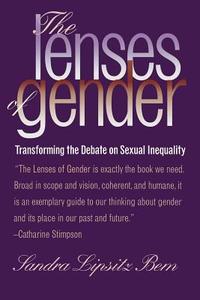 Bem, S: The Lenses of Gender di Sandra Lipsitz Bem edito da Yale University Press