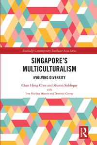 Singapore's Multiculturalism di Chan Heng Chee, Sharon Siddique edito da Taylor & Francis Ltd