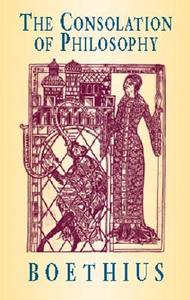 The Consolation of Philosophy di Boethius edito da Dover Publications Inc.