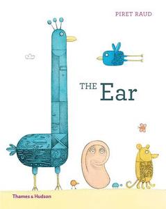 The Ear di Piret Raud edito da Thames & Hudson Ltd