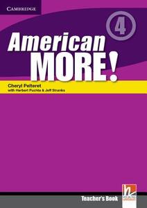 American More! Level 4 Teacher's Book di Cheryl Pelteret edito da Cambridge University Press