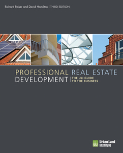 Professional Real Estate Development di Richard Peiser edito da Urban Land Institute,U.S.