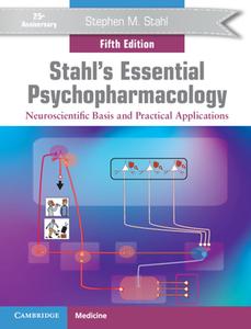Stahl's Essential Psychopharmacology di Stephen M. Stahl edito da Cambridge University Press
