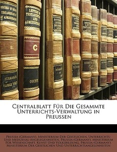 Centralblatt F R Die Gesammte Unterricht edito da Nabu Press