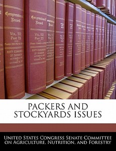 Packers And Stockyards Issues edito da Bibliogov