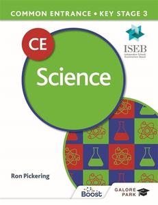 Common Entrance 13+ Science For ISEB CE And KS3 di Ron Pickering edito da Hodder Education