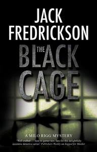 The Black Cage di Jack Fredrickson edito da Severn House Publishers Ltd