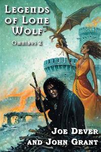 Legends of Lone Wolf Omnibus 2 di Joe Dever, John Grant edito da DARK QUEST LLC