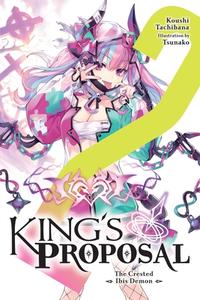 King's Proposal, Vol. 2 (light Novel) di Koushi Tachibana edito da Yen Press