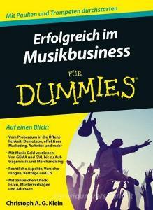 Erfolgreich im Musikbusiness für Dummies di Christoph A. G. Klein edito da Wiley VCH Verlag GmbH