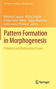 Pattern Formation In Morphogenesis edito da Springer-verlag Berlin And Heidelberg Gmbh & Co. Kg
