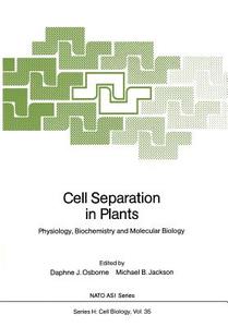 Cell Separation in Plants edito da Springer Berlin Heidelberg