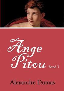 Ange Pitou di Alexandre Dumas edito da Europäischer Literaturverlag