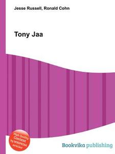 Tony Jaa edito da Book On Demand Ltd.