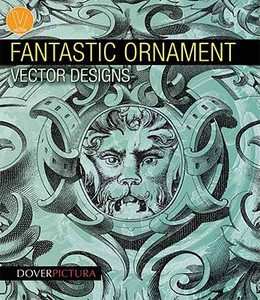 Fantastic Ornament Vector Designs di Alan Weller edito da Dover Publications Inc.