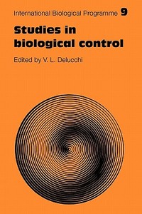 Studies in Biological Control edito da Cambridge University Press