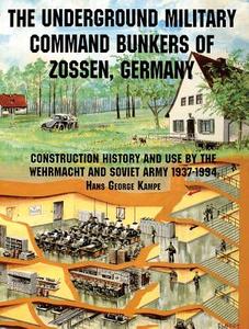 Underground Military Command Bunkers of Zsen, Germany di Hans George Kempe edito da Schiffer Publishing Ltd