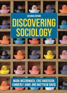 Discovering Sociology di Mark Mccormack, Eric Anderson, Kimberly Jamie edito da RED GLOBE PR