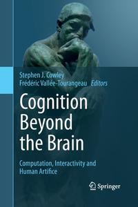 Cognition Beyond The Brain edito da Springer London Ltd