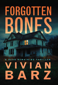 Forgotten Bones di Vivian Barz edito da THOMAS & MERCER