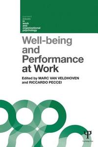 Well-being and Performance at Work di Marc van Veldhoven edito da Psychology Press