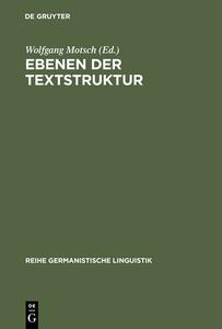 Ebenen der Textstruktur edito da Gruyter, Walter de GmbH