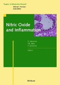 Nitric Oxide and Inflammation di Daniela Salvemini, Timothy R. Billiar, Yoram Vodovotz edito da Birkhauser