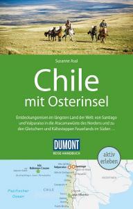 DuMont Reise-Handbuch Reiseführer Chile mit Osterinsel di Susanne Asal edito da Dumont Reise Vlg GmbH + C