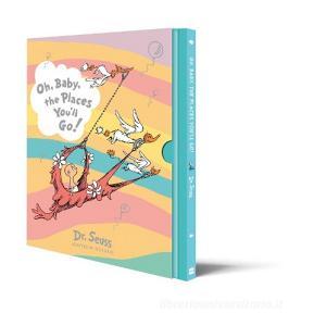 Oh, Baby, The Places You'll Go! Slipcase edition di Dr. Seuss edito da HarperCollins Publishers