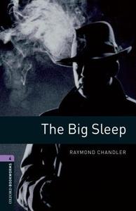 Stage 4. The Big Sleep di Raymond Chandler edito da Oxford University ELT