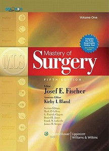 Mastery Of Surgery di Josef E. Fischer edito da Lippincott Williams And Wilkins