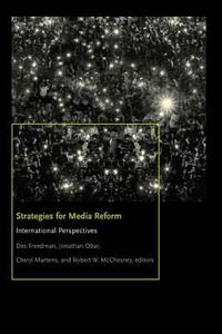Strategies for Media Reform di Des Freedman, Jonathan Obar, Cheryl Martens, Robert W. McChesney edito da Fordham University Press