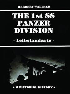 1st SS Panzer Division di Herbert Walther edito da Schiffer Publishing Ltd