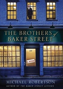 The Brothers of Baker Street di Michael Robertson edito da Blackstone Audiobooks